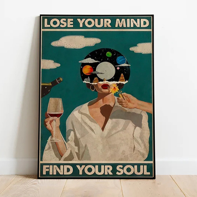 Lose Your Mind Find Your Soul Print Poster Vintage Posters
