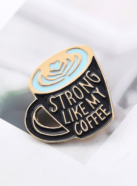 跨境欧美新款胸针 创意几何咖啡杯刻字Stong like my coffee胸针