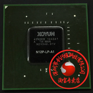 NVIDIA 即拍即发 显卡芯片 品质保证 N12P BGA