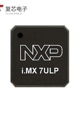 MCIMX7U3DVK07SC全新IC I.MX 7ULP VFBGA 361原厂正品