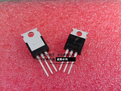 全新原装E13005-2三极管国产仙童