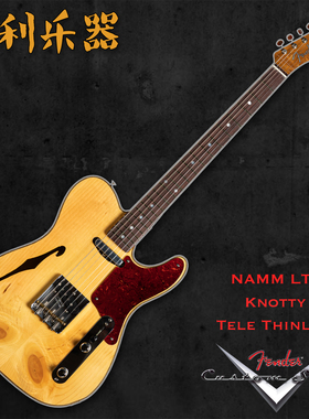 Fender NAMMLTD限量Knotty Thinline半空心Tele【多利乐器】现货