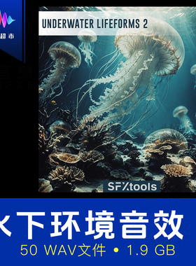 水下生物潜水氛围深海环境音效 SFXtools Underwater Lifeforms 2