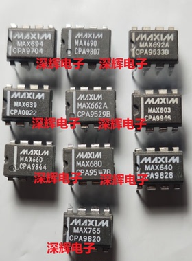 MAX694CPA 690 639 662 603 660 680 640 765EPA 692ACPA IC芯片