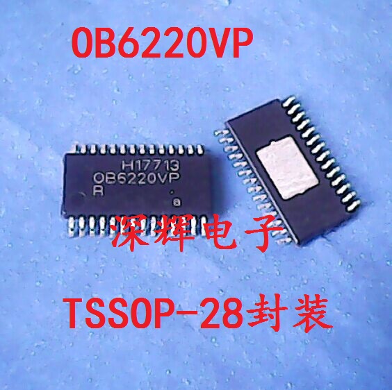 贴片 OB6220VP OB6220 全新进口IC芯片 TSSOP-28 可直拍