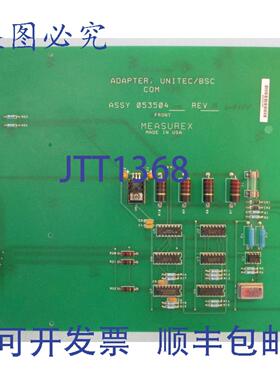 原装供应Measurex 05350400 Rev E 适配器 Unitec/BSC COM 模块 P