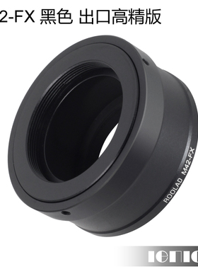 M42-FX黑色转接环42螺口老镜头潘太康八羽怪转富士微单XT2XPROXE1
