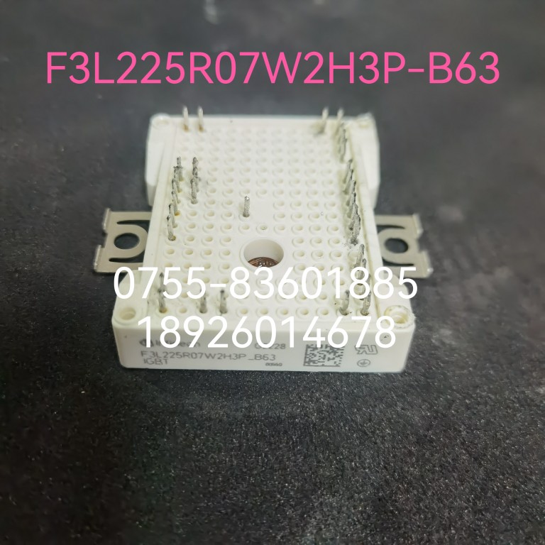 F3L225R07W2H3P-B63专业卖家当天发货包邮包好用