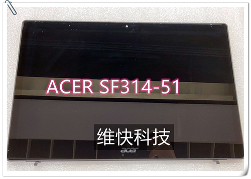 Acer/宏基 Swift 1SF314 -51-52-54 SF315-51 屏幕玻璃盖板 总成