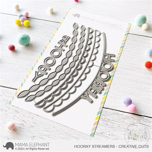 Mama Elephant 万岁彩带 Hooray Streamers 进口切模