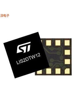 LIS2DTW12TR|原装LGA-12(2x2)MEMS DIGITAL OUTPUT DUAL MOTIO