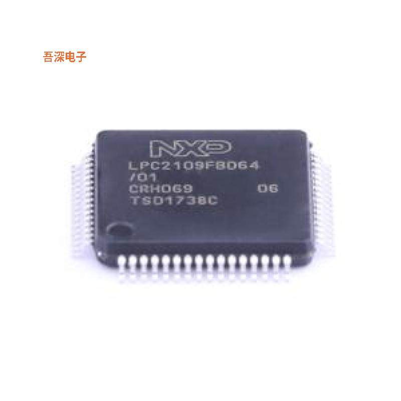 LPC2109FBD64/01,15 原装|正品LQFP-64(10x10)