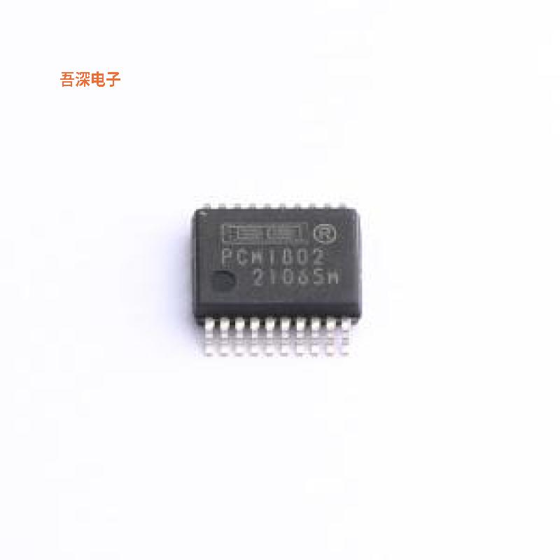 PCM1802DBR |原装SSOP-20IC ADC/AUDIO 24BIT 96K 20SSOP
