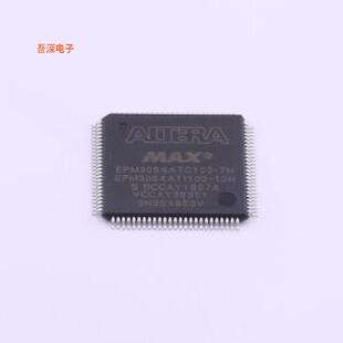 EPM3064ATI100-10N 原装|正品TQFP-100(14x14)