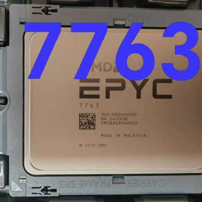 AMD EPYC 7763 正式版 CPU--议价商品