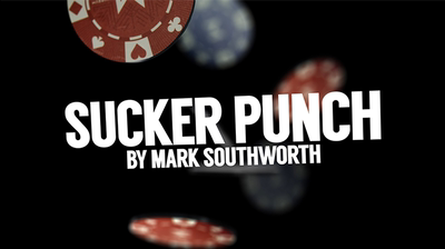 Sucker Punch (Gimmicks and Online Instructions) by Mark Sout