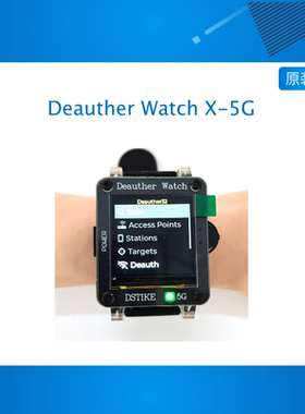 Deauther Watch X-5G极客手表 WiFi网络安全测试学习工具开源编程
