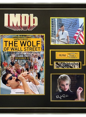 IMDB华尔街之狼 莱昂纳多迪卡普里奥 玛格特罗比 亲笔签名照片裱
