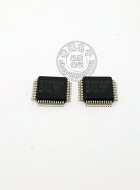 SPCP02A026A-HL231全新原装现货QFP 欢迎咨询