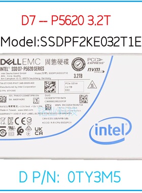 Intel戴尔P5620 3.2T 2.5 U.2 4.0 固态硬盘SSDPF2KE032T1E TY3M5