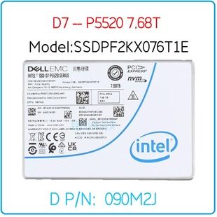 U.2固态硬盘SSDPF2KX076T1E Intel 2.5 7.68T 90M2J 戴尔P5520