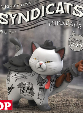【TOP】预售 Mighty Jaxx SYNDICATS PURRFACE 猫脸老大 潮玩