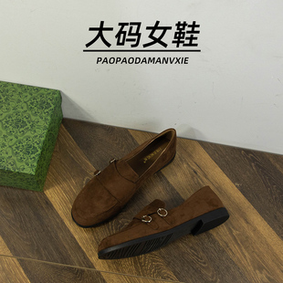 大码女鞋41到43宽脚胖单鞋2025新款法式复古平底软底绒面乐福鞋