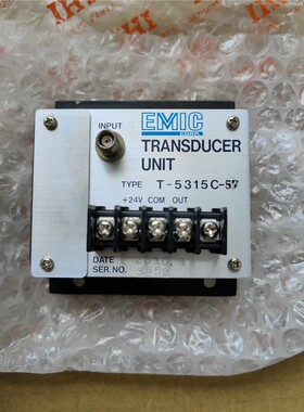 【维修】EMIC 传感器单元，转换器，型号: T-5315C-57,