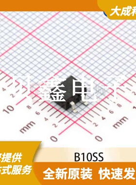 桥式整流器/整流桥 B10SS 原装正品 DBS-4P_4.7X4MM_SM
