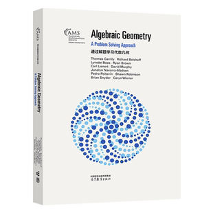 通过解题学习代数几何 影印版 Thomas Garrity, Richard Belshoff, Lynette Boos 等 高等教育出版社