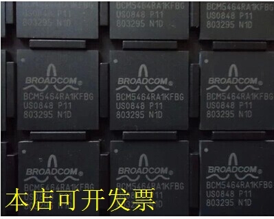 现货全新正品BCM5464RA1KFBG BCM5464RA1KFB现货即拍即发现货原装