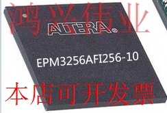 EPM3256AFI256-10 正品嵌入式处理器芯片原装现货
