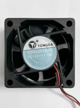 TONGDA TD602512S1 12V 1.5W 6025 6厘米静音散热风扇
