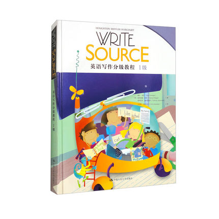 Write Source 英语写作分级教程 1级 [美]戴夫·肯伯 帕特里夏·雷格 帕特里克 中国人民大学出版社 9787300290072