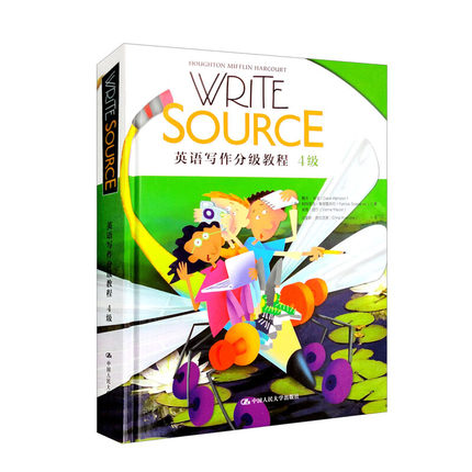 Write Source 英语写作分级教程 4级（美）戴夫 肯伯 帕特里克·赛布雷纳可  中国人民大学出版社 9787300292571