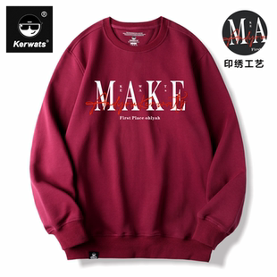 KERWATS品牌大码男女情侣英文刺绣美式枣红色打底衫宽松套头卫衣