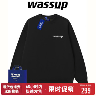 WASSUP BEAVER秋冬款圆领卫衣男女宽松美式青少年情侣套头上衣潮