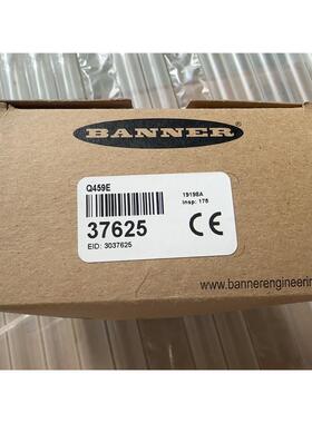 全新BANNER邦纳传感器，型号Q459E，37625带CE