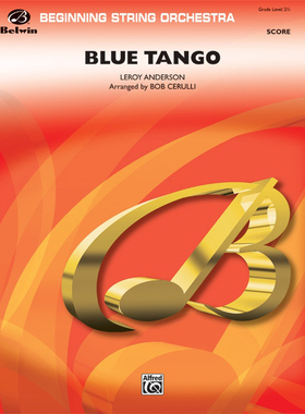 交响弦乐团 蓝色探戈Blue Tango1级 总分谱合奏 总谱分谱 MP3