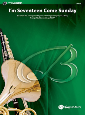 管乐总谱 I'm Seventeen Come Sunday十七号星期天2.0级总分谱MP3