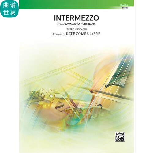 乡村骑士 间奏曲 Intermezzo 弦乐团 3-4级 总谱 分谱 mp3