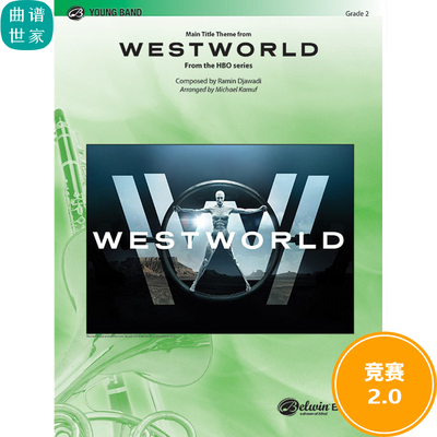 管乐总谱 西部世界主题曲 from Westworld2.0级总谱 分谱 MP3