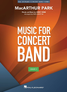 管乐总谱 MacArthur Park麦克阿瑟公园 总分谱3.0级 音频