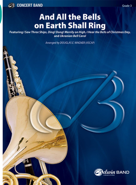 3.0级And All the Bells on Earth Shall Ring管乐团总谱分谱音频