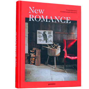 【当天发】【官方.原版 全新塑封当天发货】New Romance 新型浪漫 当代村舍家居设计 当代乡村风格室内设计图书9783899556971