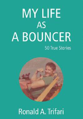 【预售】My Life as a Bouncer: 50 True Stories