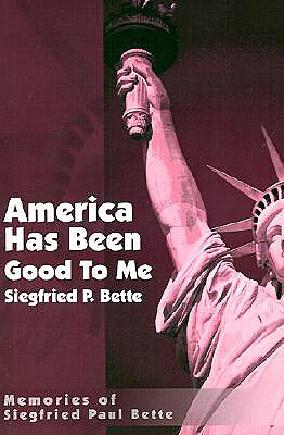 【预售】America Has Been Good to Me: Memories of Siegfried