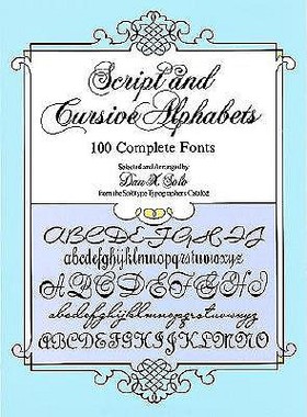 【预售】Script and Cursive Alphabets: 100 Complete Fonts