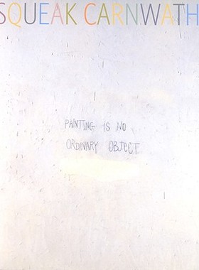 【预售】Squeak Carnwath: Painting Is No Ordinary Object