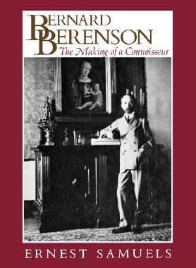 【预售】Bernard Berenson: The Making of a Connoisseur